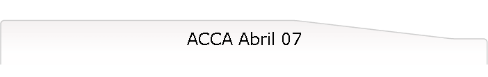 ACCA Abril 07
