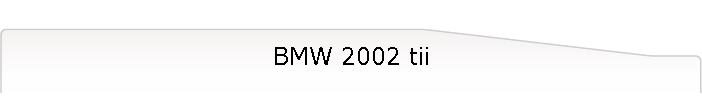 BMW 2002 tii